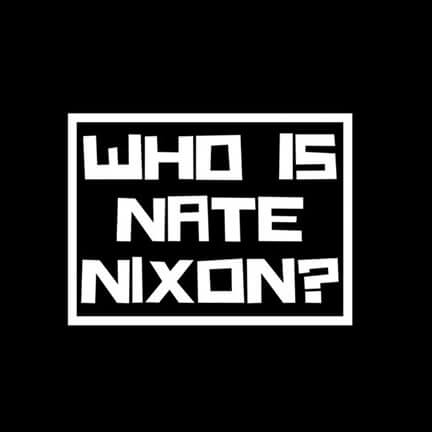 Black background with cartoon writing. Text reads: Who is Nate Nixon?