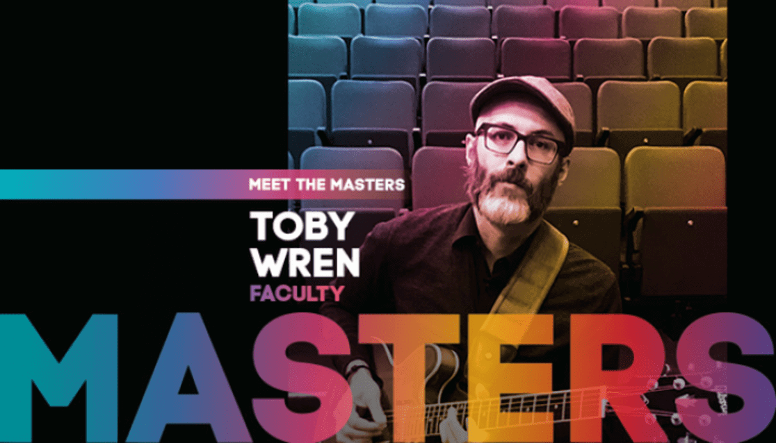 Man with glasses and hat. Text reads Meet the masters Toby Wren