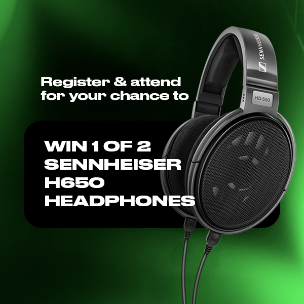 Picture of Sennheiser headphones. Register & attend for your chance to Win 1 of 2 Sennheiser H650 Headphones